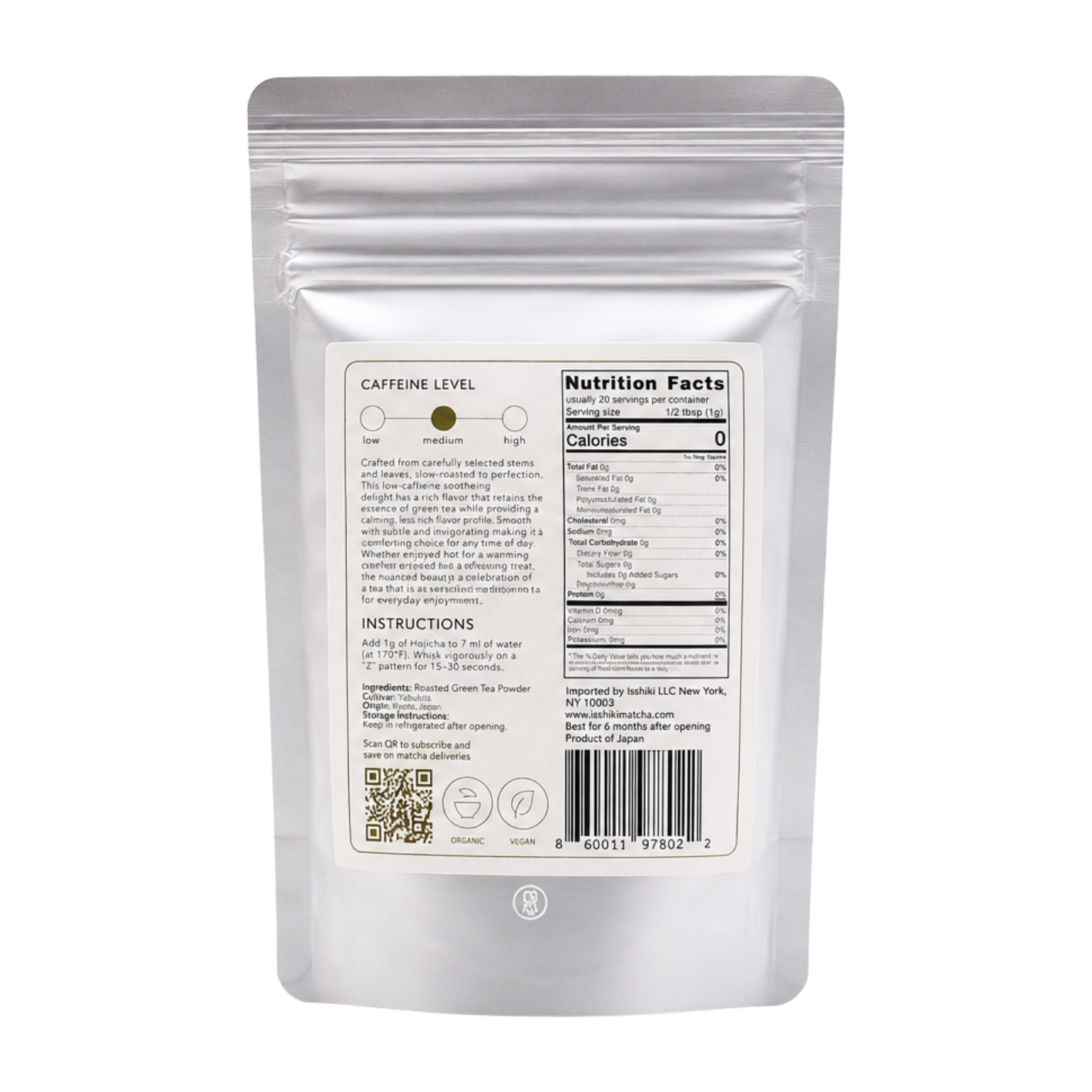 Back of Isshiki Hojicha pouch showing medium caffeine level, brewing instructions and nutrition facts panel